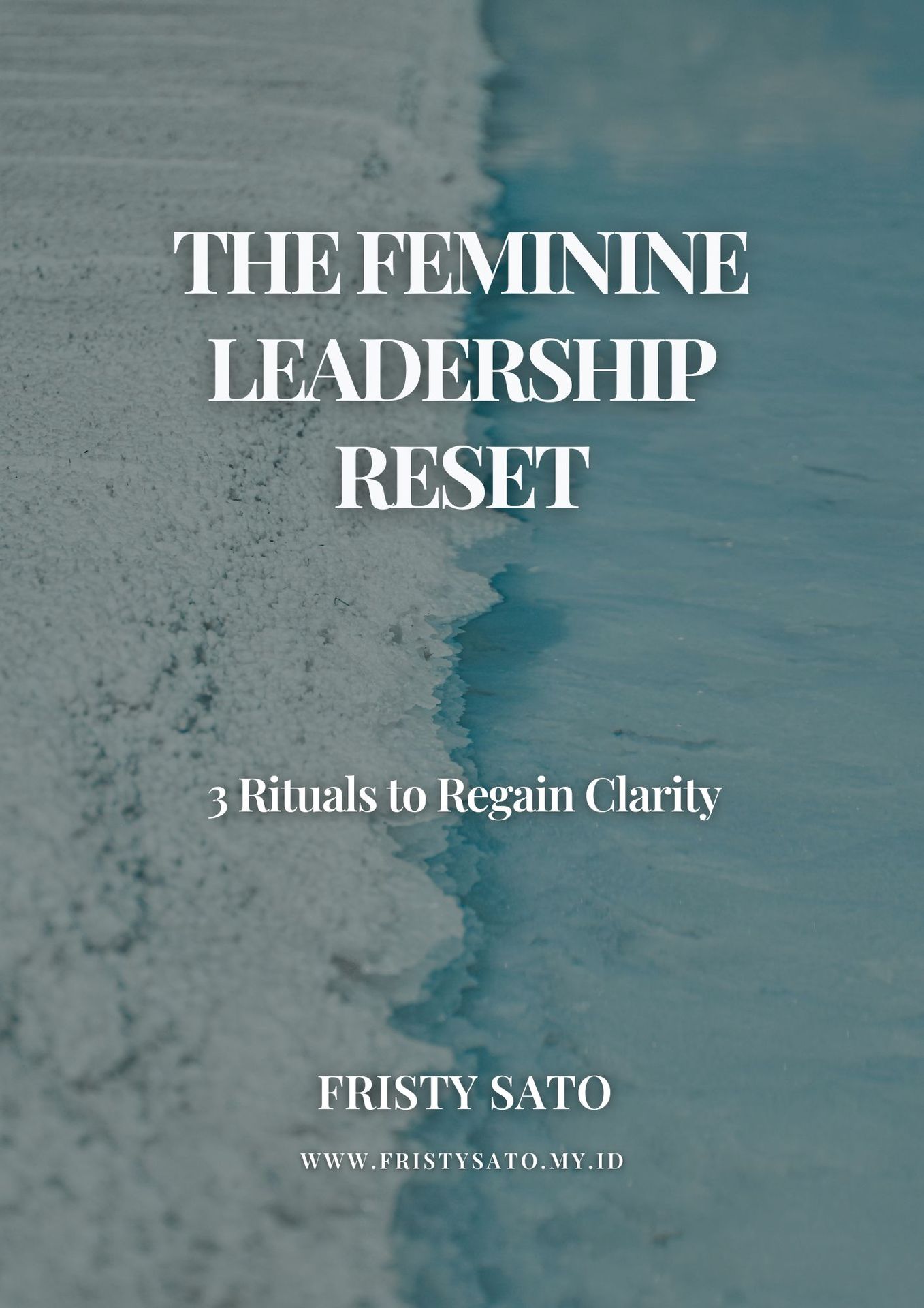 The Feminine Leadership Reset: 3 Rituals to Regain Clarity