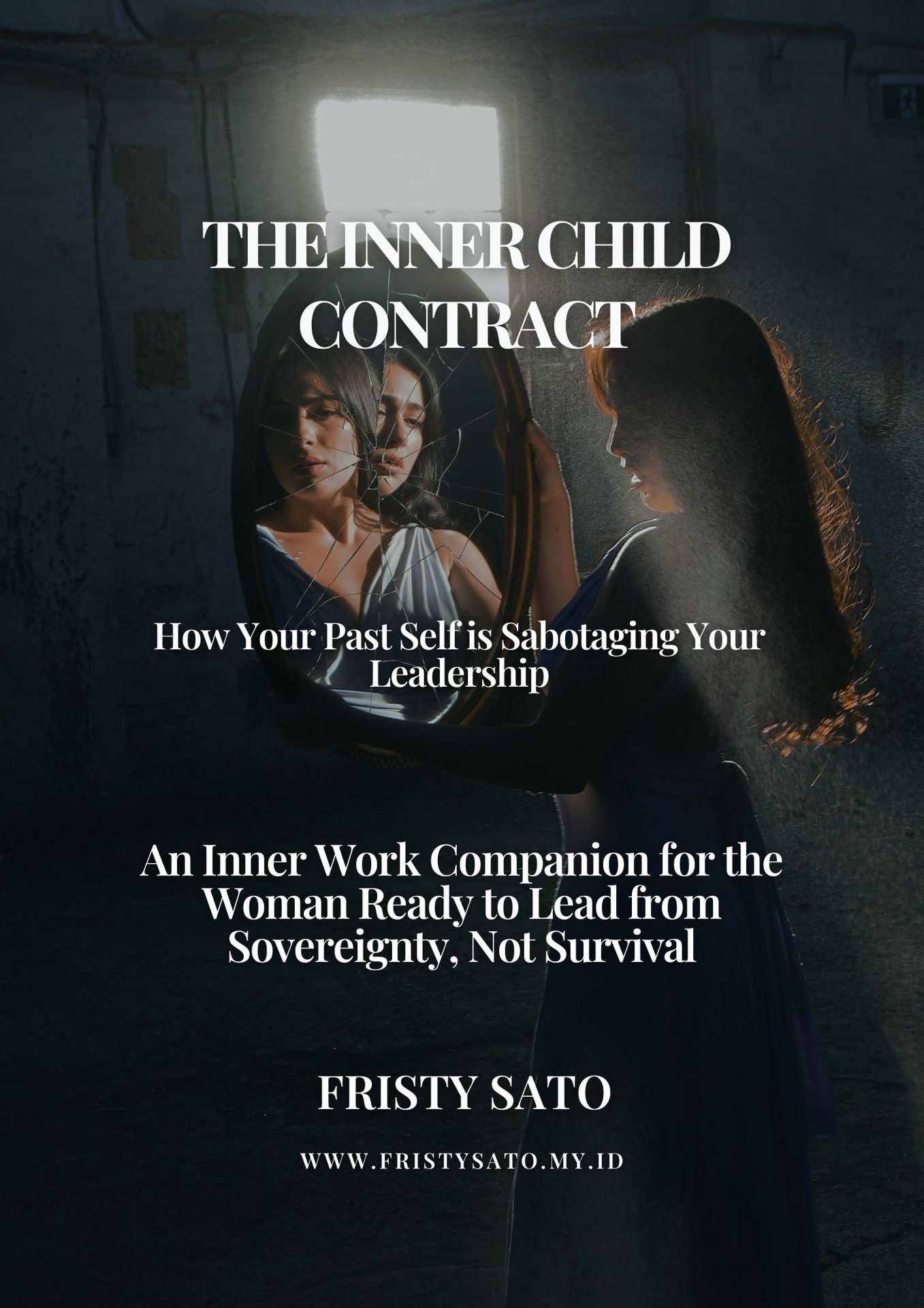 The Inner Child Contract Workbook